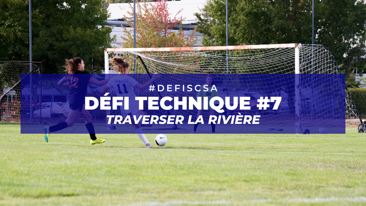 Défi #7 : Traverser la rivière